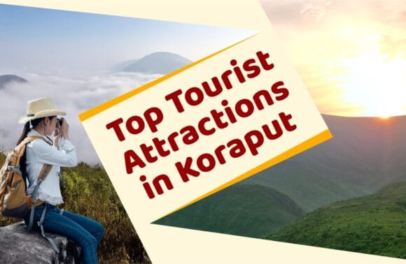 Top Tourist Attractions in Koraput