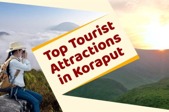 Top Tourist Attractions in Koraput Top Tourist Attractions in Koraput