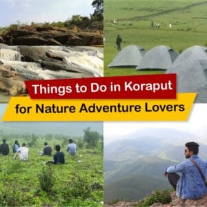 Things to Do in Koraput for Nature Adventure Lovers