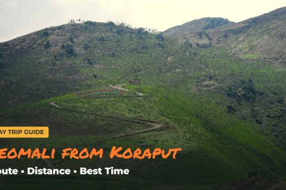Deomali Trip from Koraput: Route, Distance, Best Time & Itinerary Deomali Trip from Koraput: Route, Distance, Best Time & Itinerary